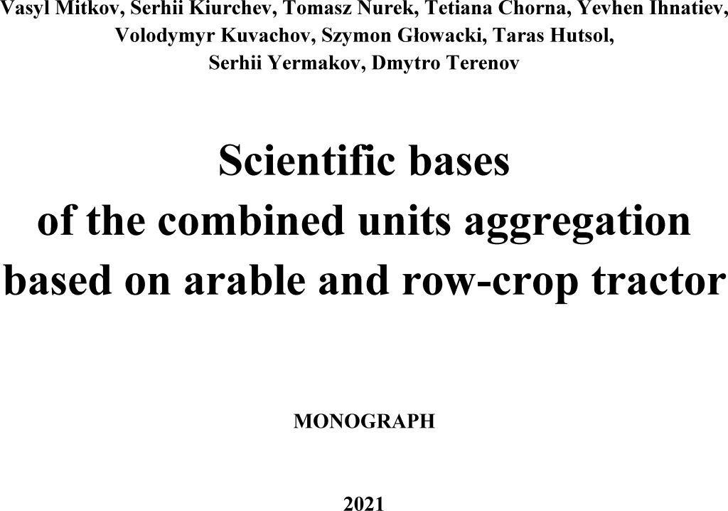 Scientific bases of the combined units aggregation based on arable and row-crop tractor 2021